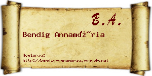 Bendig Annamária névjegykártya